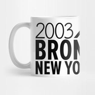 Bronx NY Birth Year Collection - Represent Your Roots 2003 in Style Mug